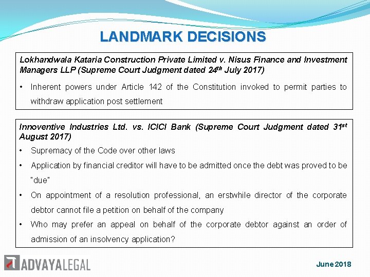 LANDMARK DECISIONS Lokhandwala Kataria Construction Private Limited v. Nisus Finance and Investment Managers LLP