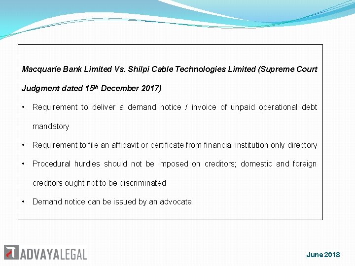 Macquarie Bank Limited Vs. Shilpi Cable Technologies Limited (Supreme Court Judgment dated 15 th