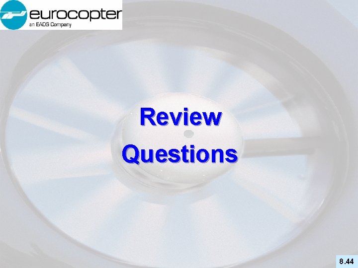 Review Questions 8. 44 