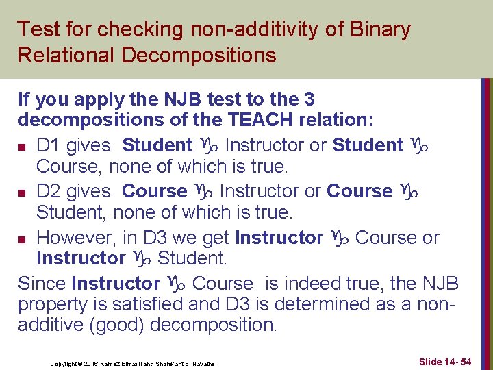 Test for checking non-additivity of Binary Relational Decompositions If you apply the NJB test