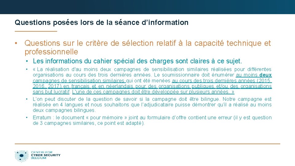 Questions posées lors de la séance d’information • Questions sur le critère de sélection