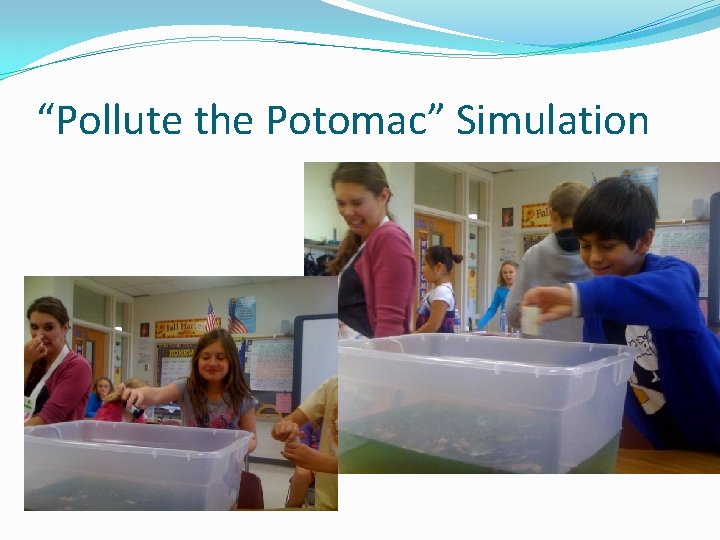 “Pollute the Potomac” Simulation 