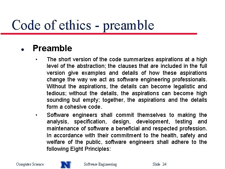 Code of ethics - preamble l Preamble • • Computer Science The short version