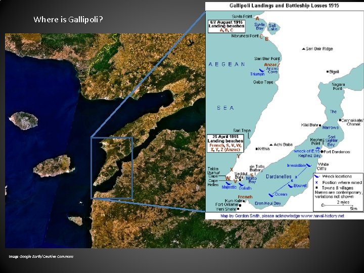 Where is Gallipoli? Image Google Earth/Creative Commons 