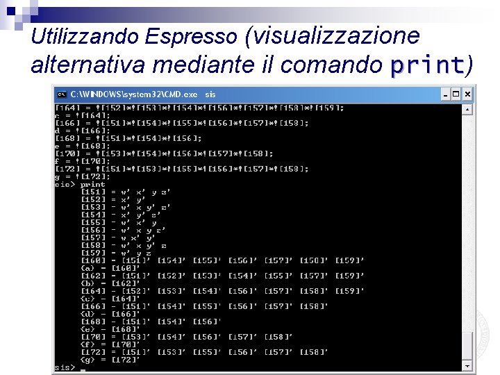 Utilizzando Espresso (visualizzazione alternativa mediante il comando print) print 