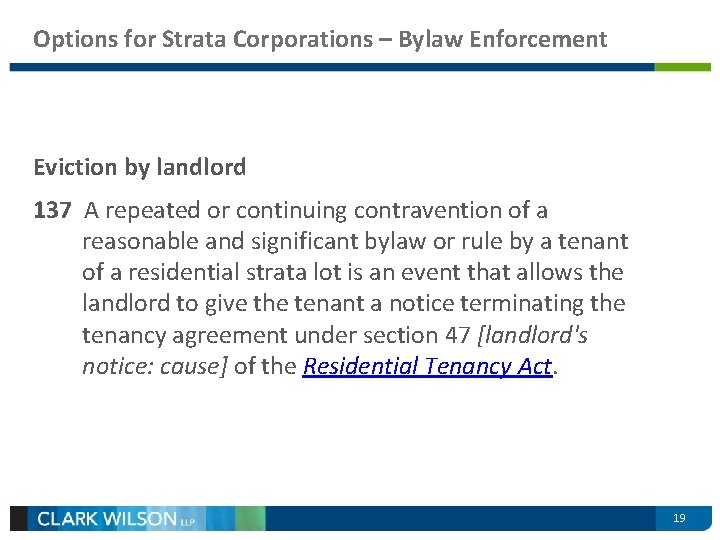 Options for Strata Corporations – Bylaw Enforcement Eviction by landlord 137 A repeated or