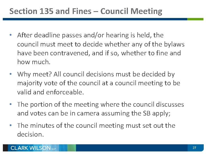 Section 135 and Fines – Council Meeting • After deadline passes and/or hearing is