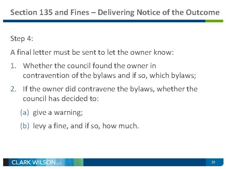 Section 135 and Fines – Delivering Notice of the Outcome Step 4: A final