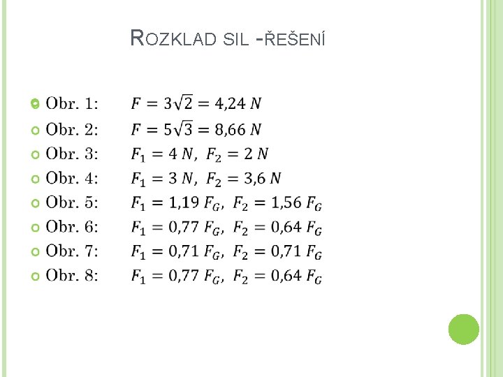 ROZKLAD SIL - ŘEŠENÍ 