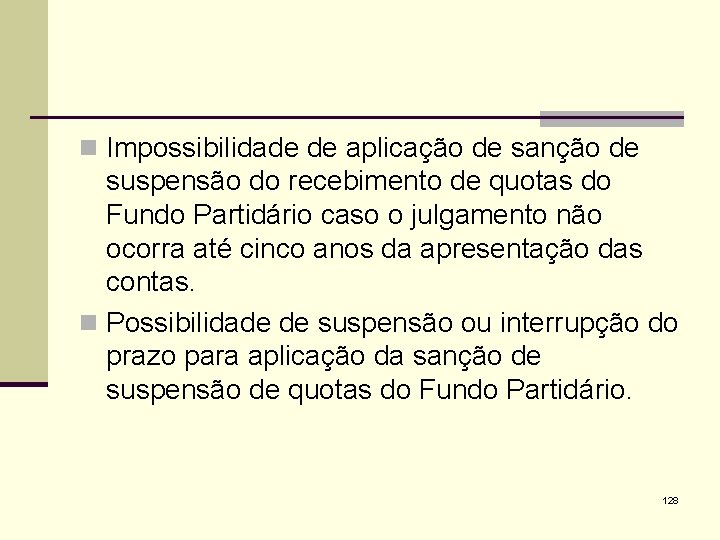 n Impossibilidade de aplicação de sanção de suspensão do recebimento de quotas do Fundo