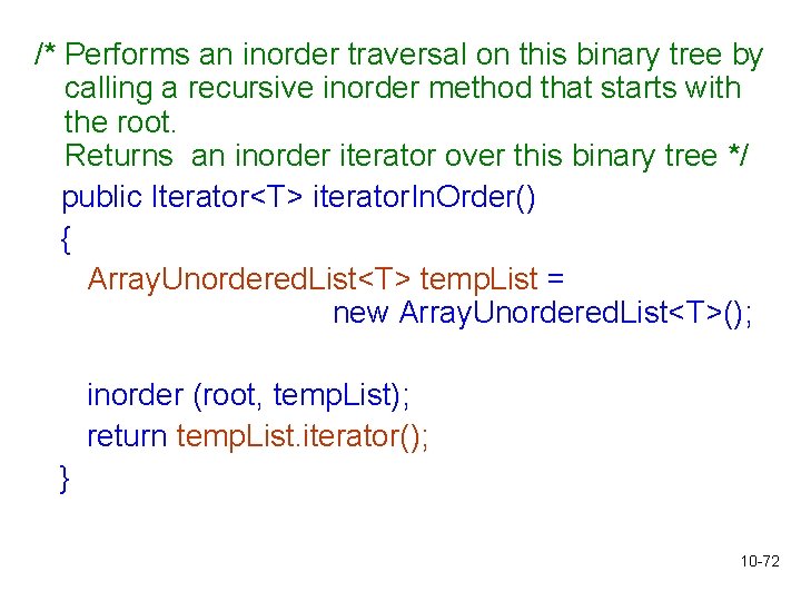 /* Performs an inorder traversal on this binary tree by calling a recursive inorder /* Performs an inorder traversal on this binary tree by calling a recursive inorder