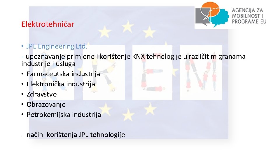Elektrotehničar • JPL Engineering Ltd. - upoznavanje primjene i korištenje KNX tehnologije u različitim