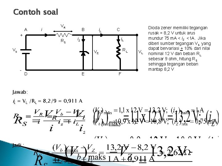 Contoh soal A i VR + RS B i. L C i. L i.