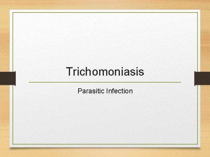Trichomoniasis Parasitic Infection 