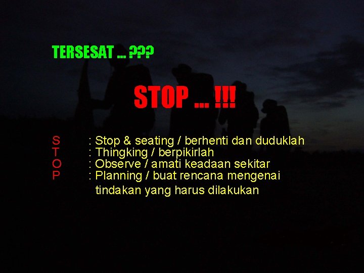 TERSESAT … ? ? ? STOP … !!! S T O P : Stop