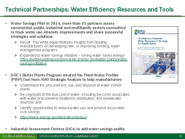 Technical Partnerships: Water Efficiency Resources and Tools • Water Savings Pilot in 2014, more