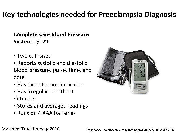 Key technologies needed for Preeclampsia Diagnosis Complete Care Blood Pressure System - $129 •