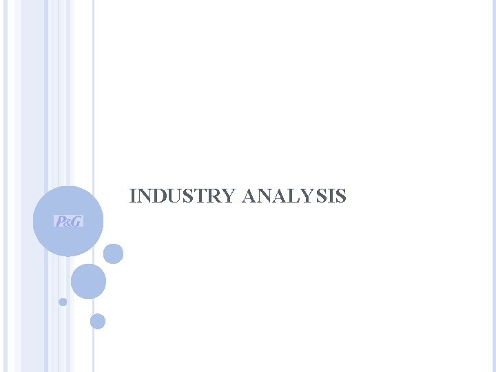 INDUSTRY ANALYSIS 