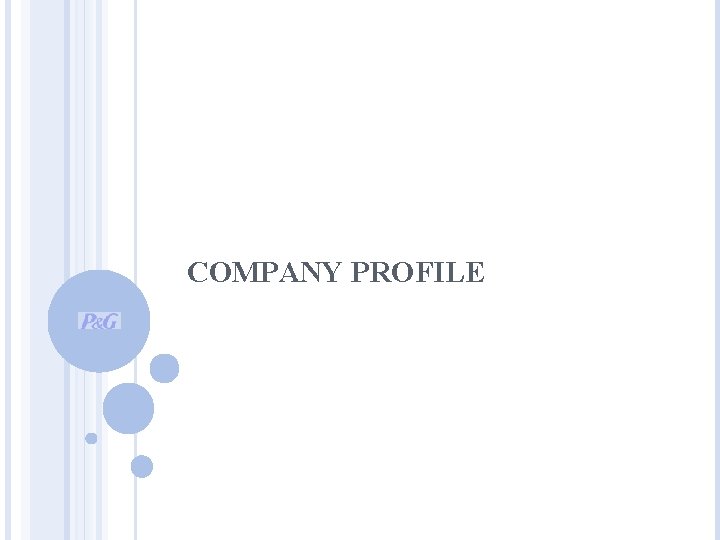 COMPANY PROFILE 