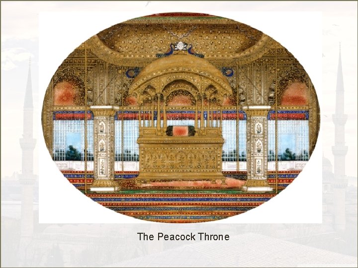 The Peacock Throne 