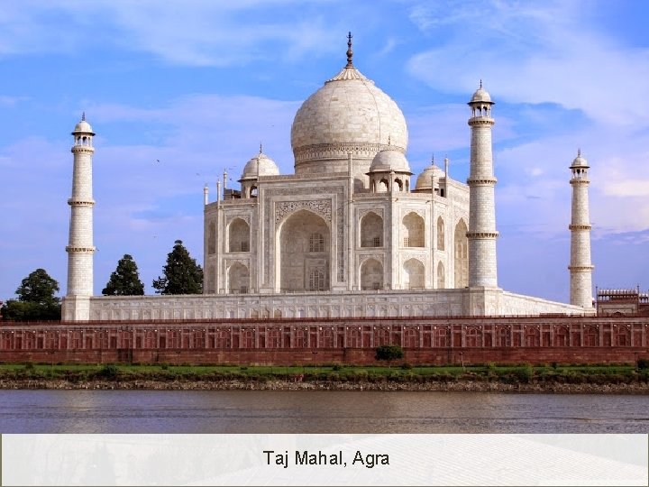 Taj Mahal, Agra 