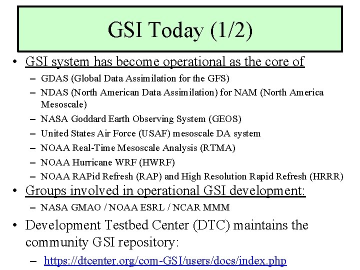 GSI Today (1/2) • GSI system has become operational as the core of –