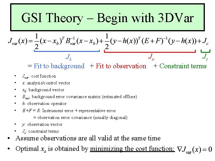 GSI Theory – Begin with 3 DVar Jo Jc Jb = Fit to background