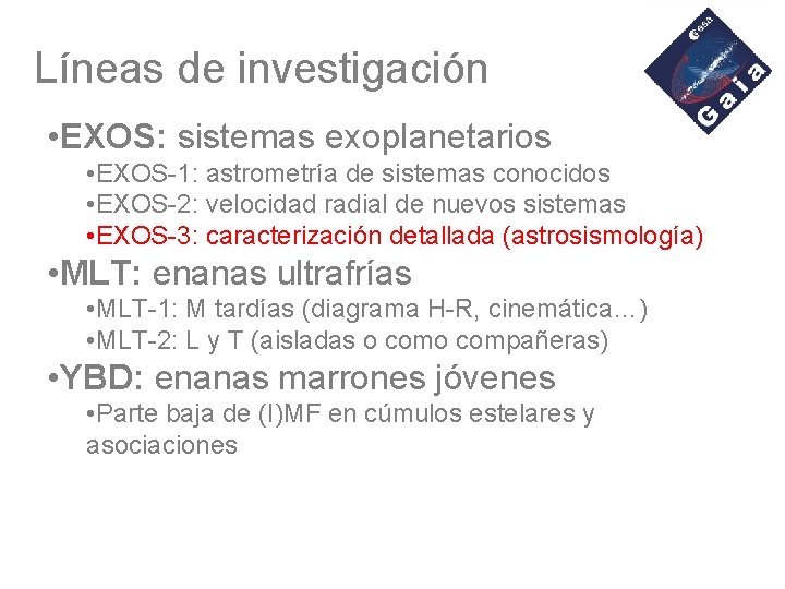 Líneas de investigación • EXOS: sistemas exoplanetarios • EXOS-1: astrometría de sistemas conocidos •