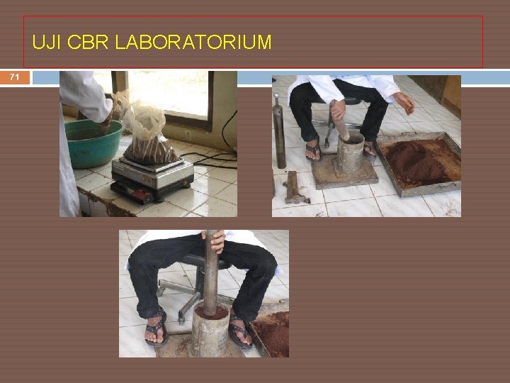 UJI CBR LABORATORIUM 71 
