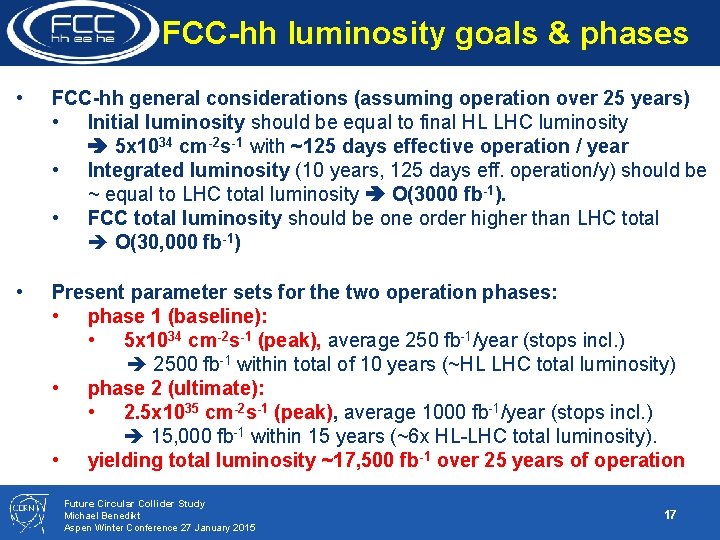  FCC-hh luminosity goals & phases • FCC-hh general considerations (assuming operation over 25