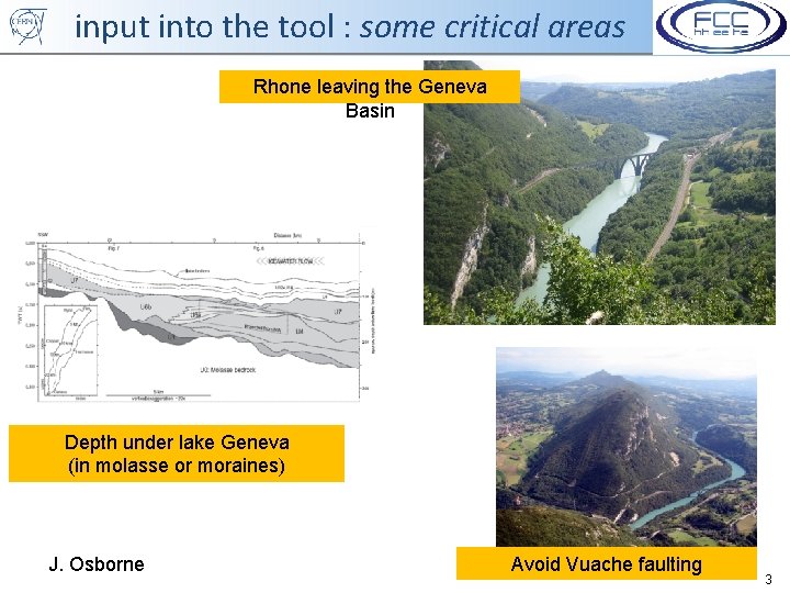  critical areas input into the tool : some Rhone leaving the Geneva Basin