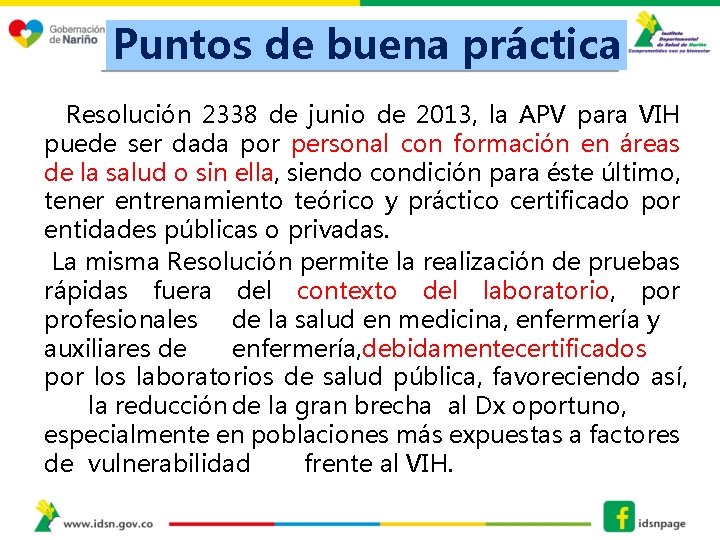 Puntos de buena práctica Resolución 2338 de junio de 2013, la APV para VIH