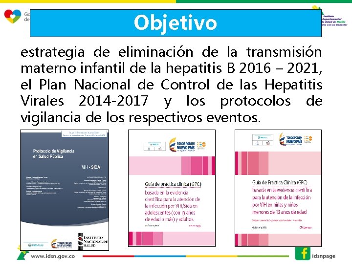 Objetivo estrategia de eliminación de la transmisión materno infantil de la hepatitis B 2016
