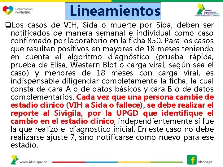 Lineamientos q. Los casos de VIH, Sida o muerte por Sida, deben ser notificados