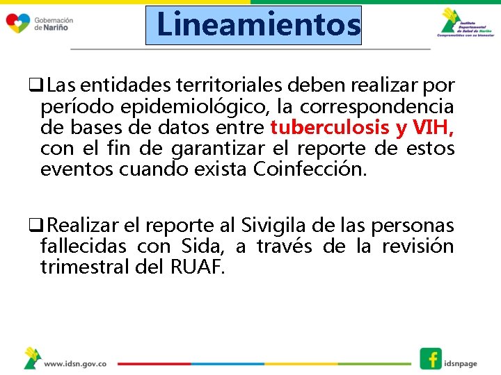 Lineamientos q. Las entidades territoriales deben realizar por período epidemiológico, la correspondencia de bases