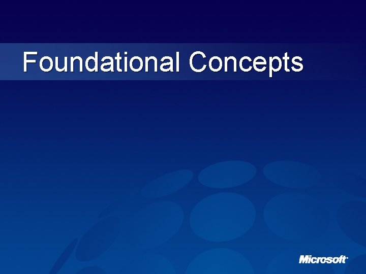 Foundational Concepts 