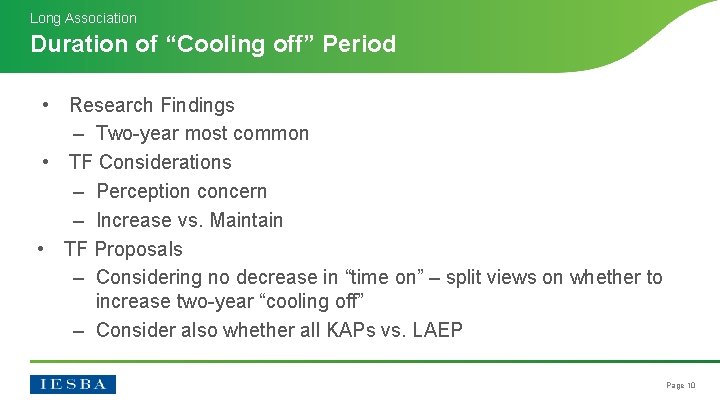 Long Association Duration of “Cooling off” Period • Research Findings – Two-year most common