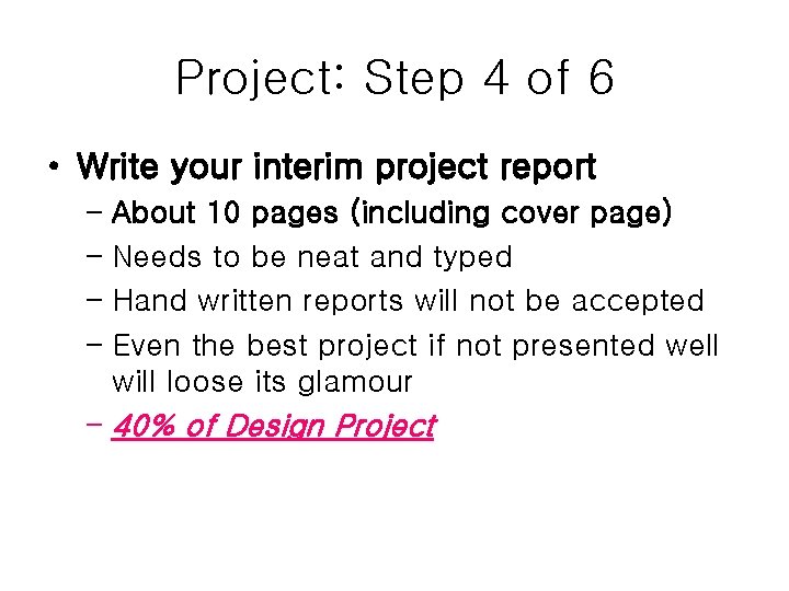 Project: Step 4 of 6 • Write your interim project report – About 10