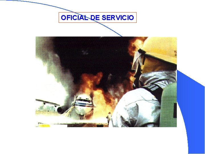 OFICIAL DE SERVICIO 