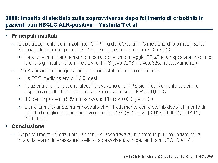 3069: Impatto di alectinib sulla sopravvivenza dopo fallimento di crizotinib in pazienti con NSCLC