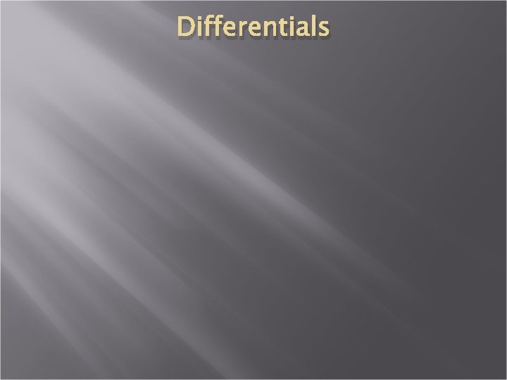 Differentials 