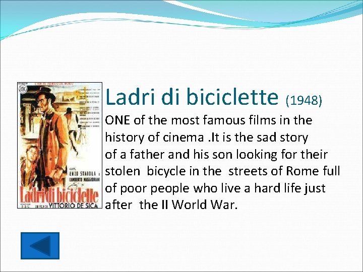 Ladri di biciclette (1948) ONE of the most famous films in the history of