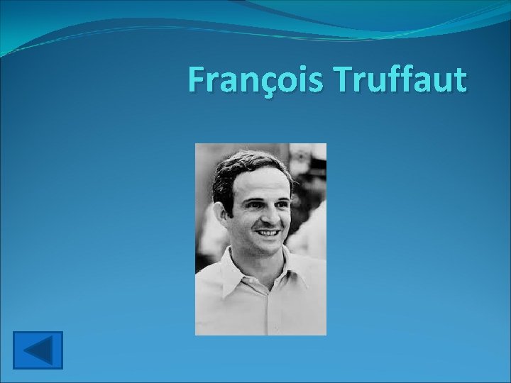 François Truffaut 