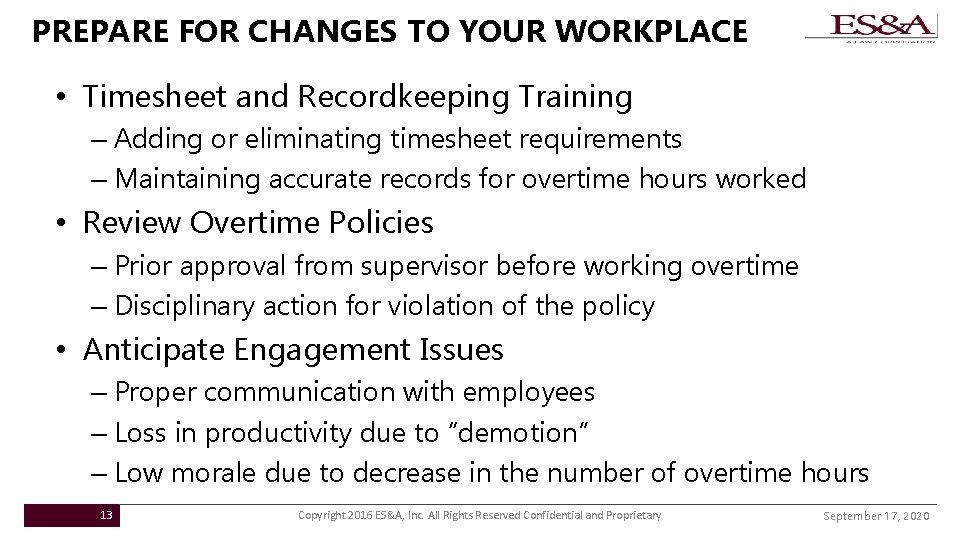 PREPARE FOR CHANGES TO YOUR WORKPLACE • Timesheet and Recordkeeping Training – Adding or