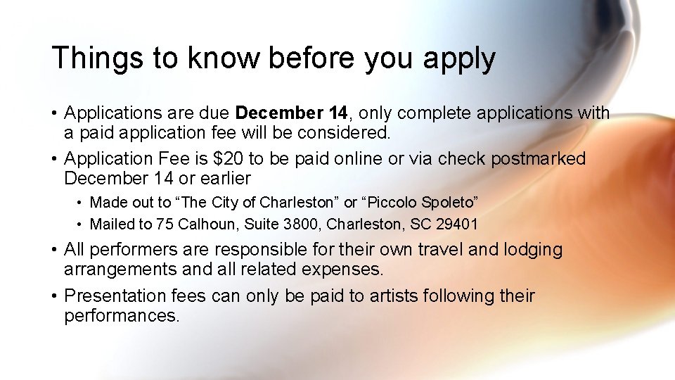 Things to know before you apply • Applications are due December 14, only complete