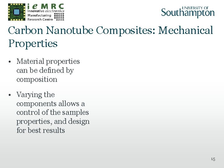 Carbon Nanotube Composites: Mechanical Properties • Material properties can be defined by composition •