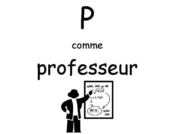 P comme professeur 