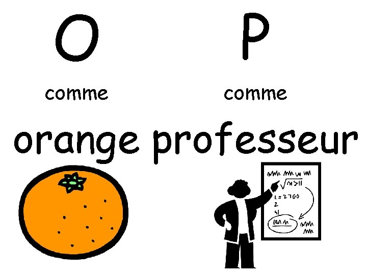 O comme P comme orange professeur 