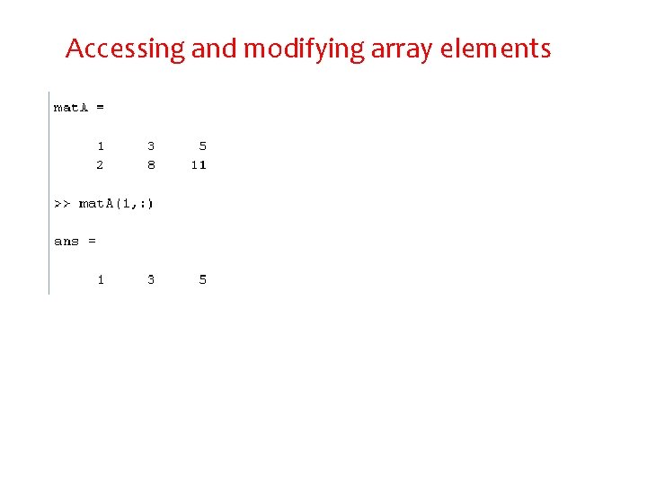Accessing and modifying array elements 