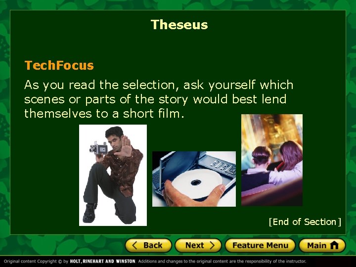 Theseus Tech. Focus As you read the selection, ask yourself which scenes or parts